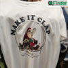 Make It Clap Merry Christmas Sweatshirt