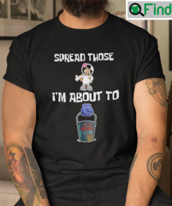 Spread Those Im About To Cum Buckets Unisex T Shirt Sandy Cheeks