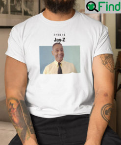 This Is JAY Z Shirt