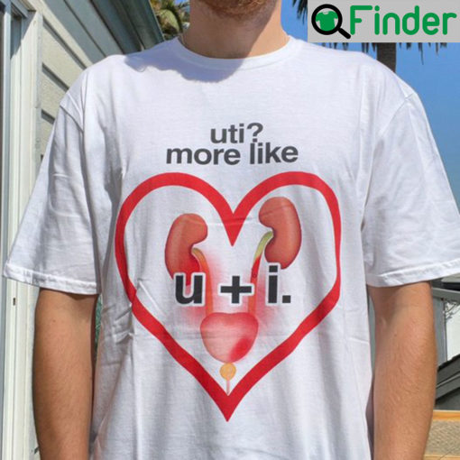 UTI More Like UI Unisex Shirt