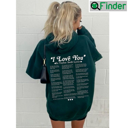 2023 I Love You In Taylor Swift Lyrics Sweater Sweatshirt