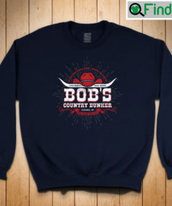 Bobs Country Bunker Inspired By The Blues Brothers Sweatshirt