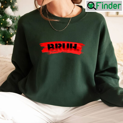 Bruh Meme Funny Saying Brother Greeting Shirt