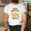 Crab Rangoon Whore Shirt Crab Rangoon Lovers