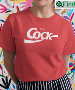 Enjoy Cock Shirt