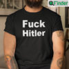 Fuck Hitler Shirt