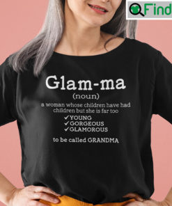 Glamma Definition Shirt Glamorous Grandma