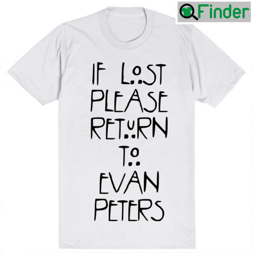 If Lost Please Return To Evan Peters Shirt – American Horror Story