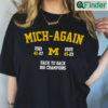 Michigan Football Mich Again Back To Big 10 Champions T shirt