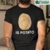 Stephen Colbert Is Potato