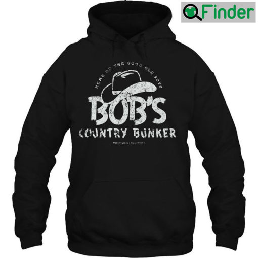 The Blues Brothers Film Bobs Country Bunker Hoodie shirt