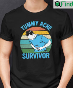 Vintage Tummy Ache Survivor Shirt