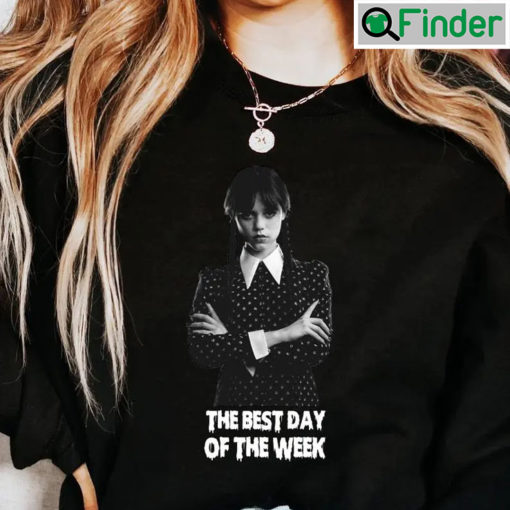 Wednesday Addams Shirt The Best Day Of Week Shirt