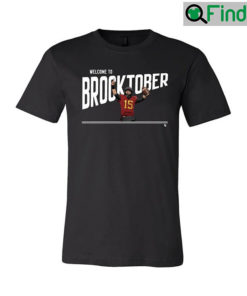 Welcome To Brocktober Brock Purdy Shirt