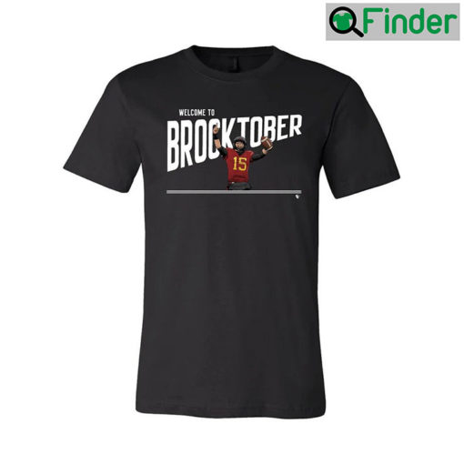 Welcome To Brocktober Brock Purdy Shirt