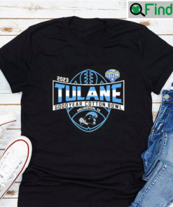 2023 Tulane Football Goodyear Cotton Bowl Champions Shirt