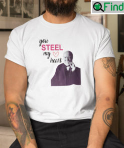 Andrew Carnegie You Steel My Heart Valentine Shirt