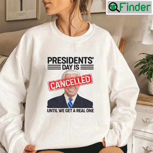 Anti Biden Presidents Day Cancelled Patriotic Sweatshirt