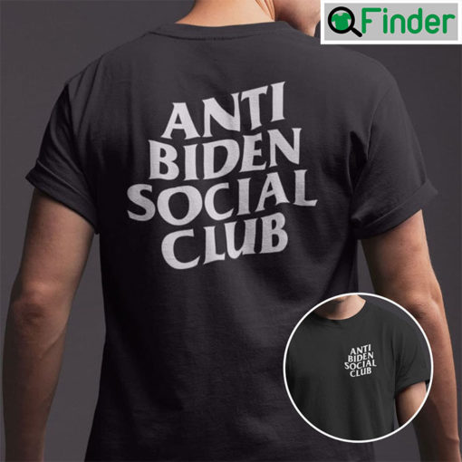 Anti Biden Social Club Shirt Political Tee