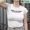 Born Again Virgin For Real This Time T Shirt