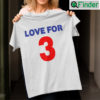 Buffalo Sabres Love For 3 Damar Hamlin T Shirt