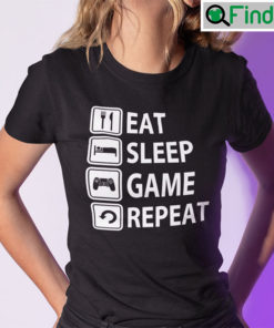 Eat Sleep Game Repeat Shirt Gaming Lover