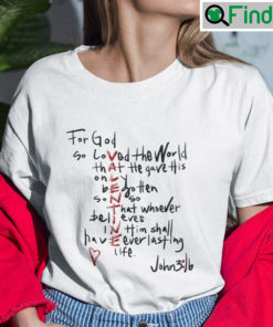 For God So Loved The World Shirt Valentines Day