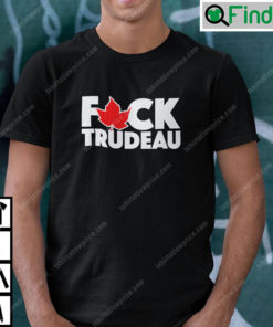 Fuck Trudeau Shirt