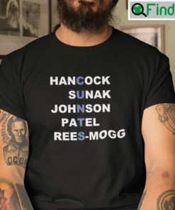 Hancock Sunak Johnson Patel Rees Mogg Cunts Shirt