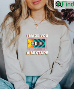 I Make You A Mixtape Retro Party Sweatshirt