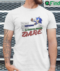 Its Sonic The Hedgehog Shirt Not Sonic The Marijuana Smoker Dare