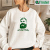 Jason Kelce We Dont Care Classic Sweatshirt