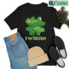 Kiss Me Im Irish St Patrick Shirts