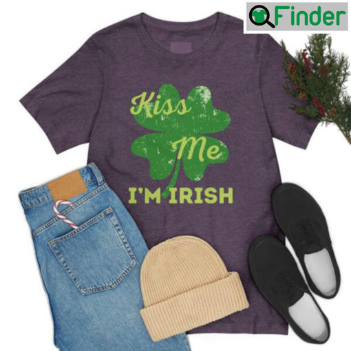 Kiss Me Im Irish St Patrick Unisex Shirts