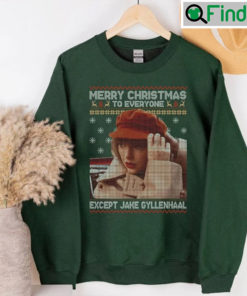 Merry Christmas to Everyone except Jake Gyllenhaal Crewneck