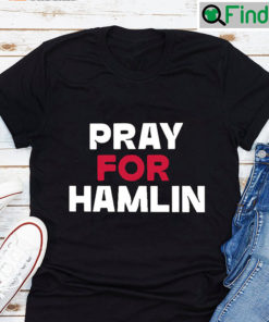 Pray For Damar Hamlin Shirt Fan