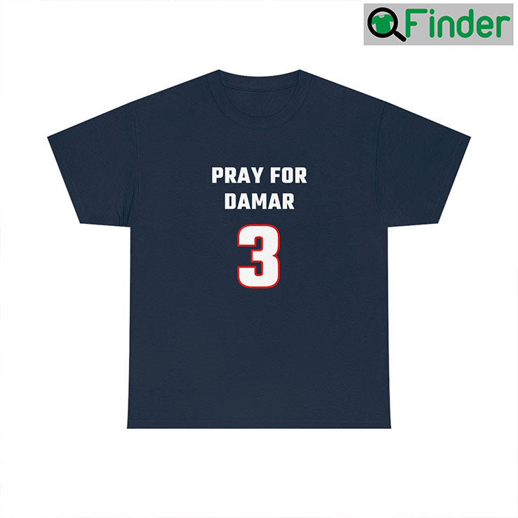 Pray For Damar Hamlin Shirt Pray For Damar Hamlin Shirt