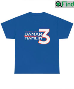 Praying For Damar Hamlin 3 Shirt