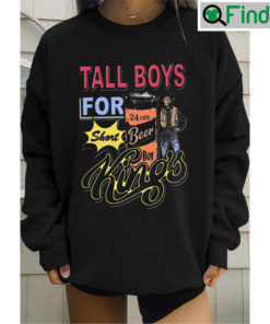 Tall Boys For Short Kings Beer Shirt