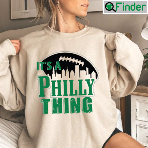 Vintage Its A Philly Thing Sweatshirt