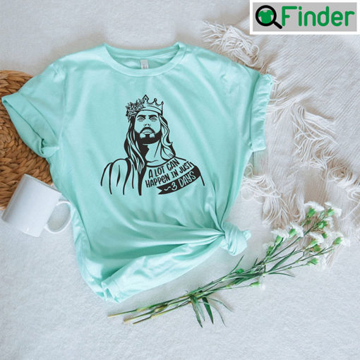 A Lot Can Happen In Just 3 Days Jesus Portrait Tee shirt