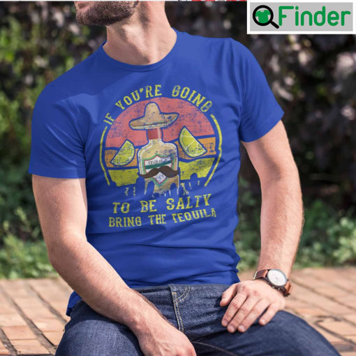 Bring The Tequila Funny Cinco De Mayo T Shirt