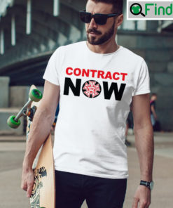 Contract Now T Shirt