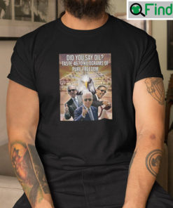 Did You Say Oil Taste 4670 Kilograms Of Pure Freedom