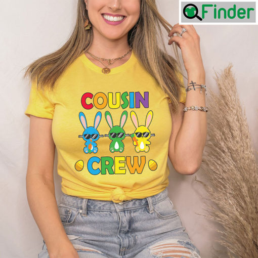 Easter Bunny Cousin Crew Shirt