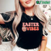 Easter Vibes Egg Hunters TShirt