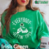 Everybody In The Pub Getting Tipsy St Patricks Day Sweatshirt