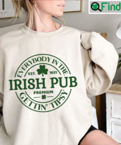 Everybody In The Pub Getting Tipsy Sweatshirt