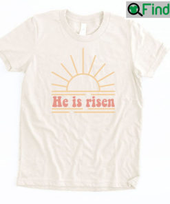 He Is Risen Christian Easter Shirt