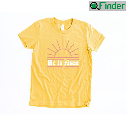 He Is Risen Christian Easter Shirts